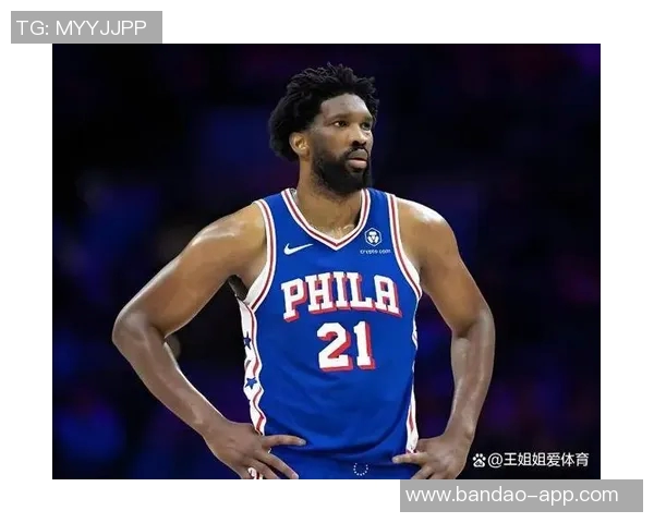 恩比德被罚五万不满裁判判罚称其动作不雅引发热议 恩比德被罚五万不满裁判判罚称其动作不雅引发热议